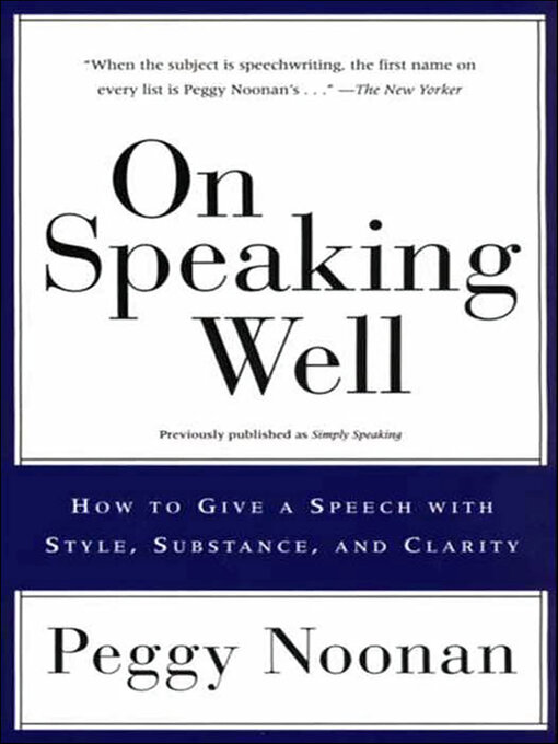 Title details for On Speaking Well by Peggy Noonan - Available